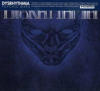 Album Dysrhythmia: Psychic Maps