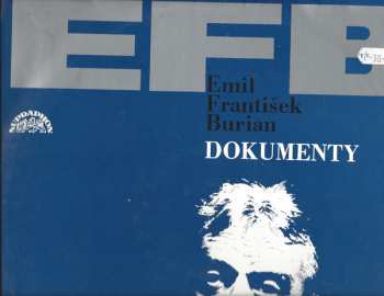 Album E. F. Burian: Dokumenty