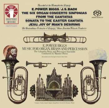 Album E. Power Biggs: Music For Organ, Brass And Percussion & The Six Organ-Concerto Sinfonias