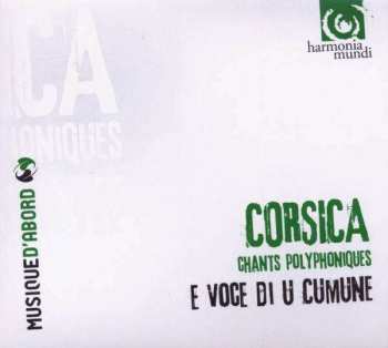 Album E Voce Di U Cumune: Corsica : Chants Polyphoniques