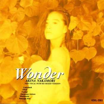 Akina Nakamori: Wonder (New Vocal With Re-Mixed Version)