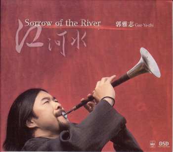 Album Guo Ya Zhi: Sorrow Of The River 江河水