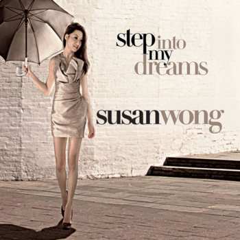 CD Susan Wong: Step Into My Dreams