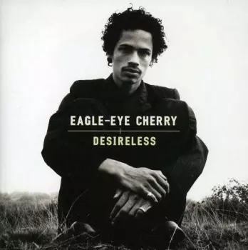 Eagle-Eye Cherry: Desireless