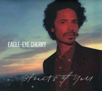 Album Eagle-Eye Cherry: Streets Of You