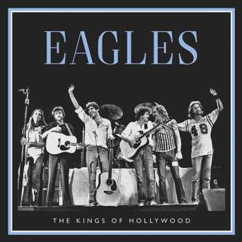 2LP Eagles: The Kings Of Hollywood 388121
