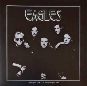 2LP Eagles: Unplugged 1994 (The Second Night) Vol.1 385681