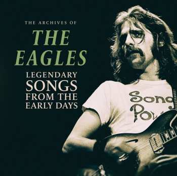 Album Eagles: Legendary Songs From The Early Days