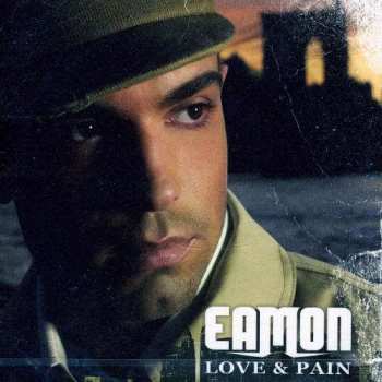 Album Eamon: Love & Pain