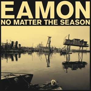 Album Eamon: No Matter The Season
