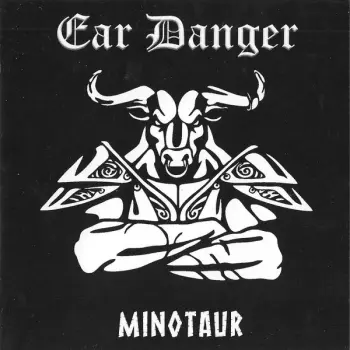 Ear Danger: Minotaur