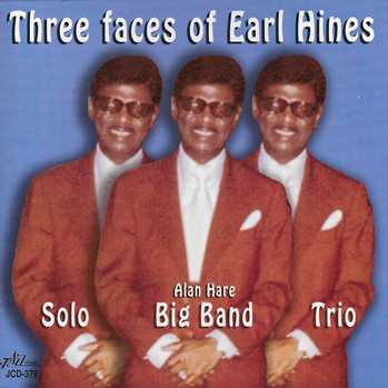 Album Earl Hines: Three Faces Of Earl Hines