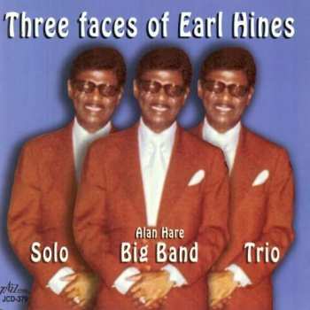 CD Earl Hines: Three Faces Of Earl Hines 419513