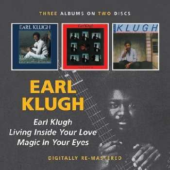 Album Earl Klugh: Earl Klugh / Living Inside Your Love / Magic In Your Eyes
