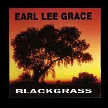 Album Earl Lee Grace: Blackgrass