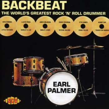 Earl Palmer: Backbeat The World's Greatest Rock 'N' Roll Drummer
