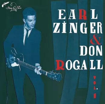 Earl Zinger & Don Rogall: Vol. 1 