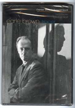 Album Earle Brown: Chamber Works in Surround Sound