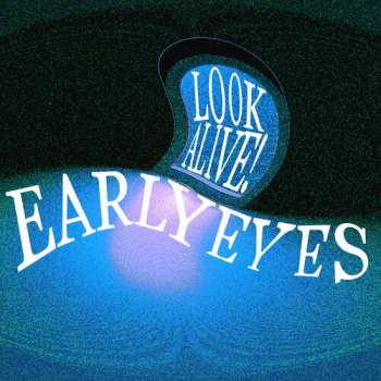 CD Early Eyes: Look Alive