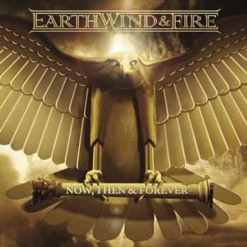 Album Earth, Wind & Fire: Now, Then & Forever
