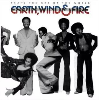 Earth, Wind & Fire: That's The Way Of The World