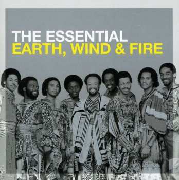 Earth, Wind & Fire: The Essential Earth, Wind & Fire