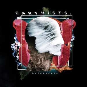 Album Earthists.: Dreamscape