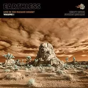Earthless: Live In The Mojave Desert (Volume 1)