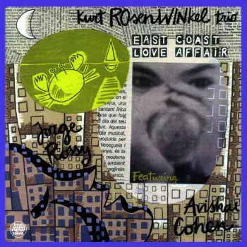 Kurt Rosenwinkel Trio: East Coast  Love Affair