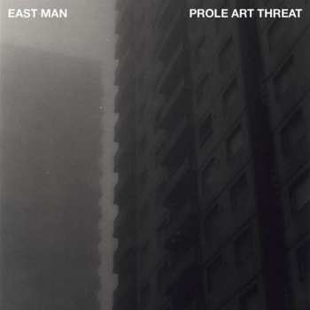 Album East Man: Prole Art Threat