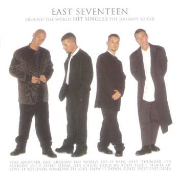 Album East 17: Around The World - Hit Singles - The Journey So Far