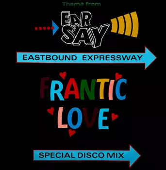 Frantic Love (Theme From Ear-Say)