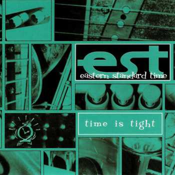 Album Eastern Standard Time: Time Is Tight