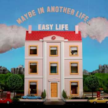 LP Easy Life: Maybe In Another Life ... 349330