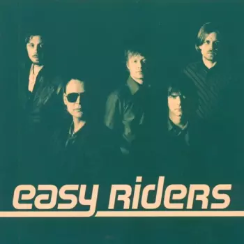 Easy Riders: Easy Riders
