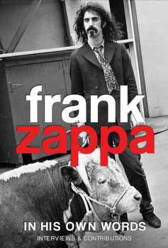 Album Frank Zappa: Eat That Question - Frank Zappa In His Own Words