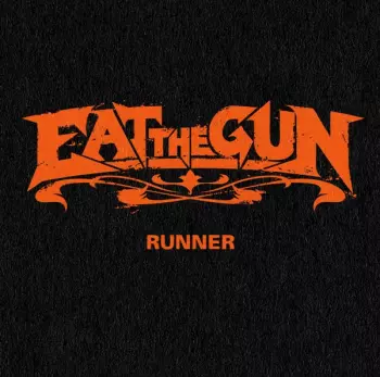 Eat The Gun: Runner 