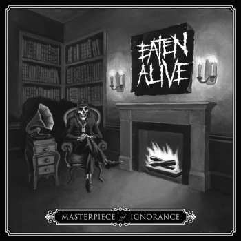 Album Eaten Alive: Masterpiece Of Ignorance