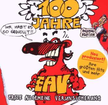 CD EAV (Erste Allgemeine Verunsicherung): 100 Jahre EAV...Ihr Habt Es So Gewollt!! 427255