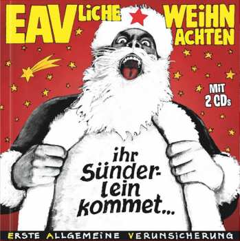 Album EAV (Erste Allgemeine Verunsicherung): EAVliche Weihnachten – Ihr Sünderlein Kommet…