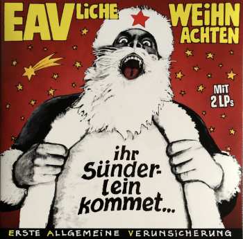 2LP EAV (Erste Allgemeine Verunsicherung): EAVliche Weihnachten – Ihr Sünderlein Kommet… 139586
