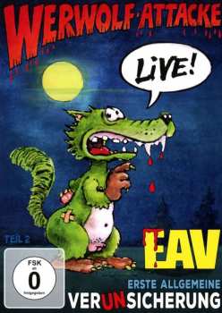 DVD EAV (Erste Allgemeine Verunsicherung): Werwolf-Attacke Live! 396131