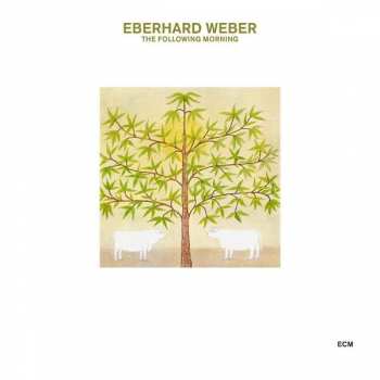 Album Eberhard Weber: The Following Morning