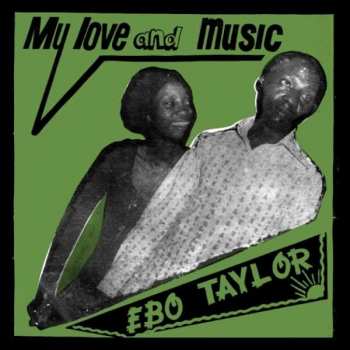Album Ebo Taylor: My Love And Music