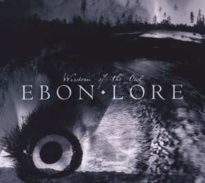 Album Ebon Lore: Wisdom Of The Owl