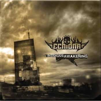 Album Echidna: Insidious Awakening