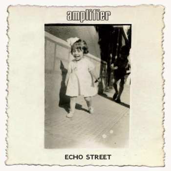 Album Amplifier: Echo Street