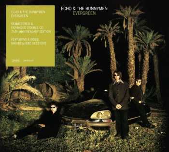 2CD Echo & The Bunnymen: Evergreen  411704