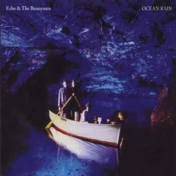 Album Echo & The Bunnymen: Ocean Rain