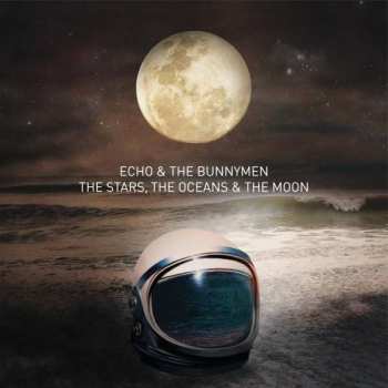 Album Echo & The Bunnymen: The Stars, The Oceans & The Moon
